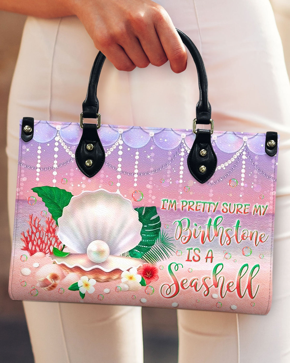 BLISSCORNERS I'M PRETTY SURE MY BIRTHSTONE IS A SEASHELL LEATHER HANDBAG