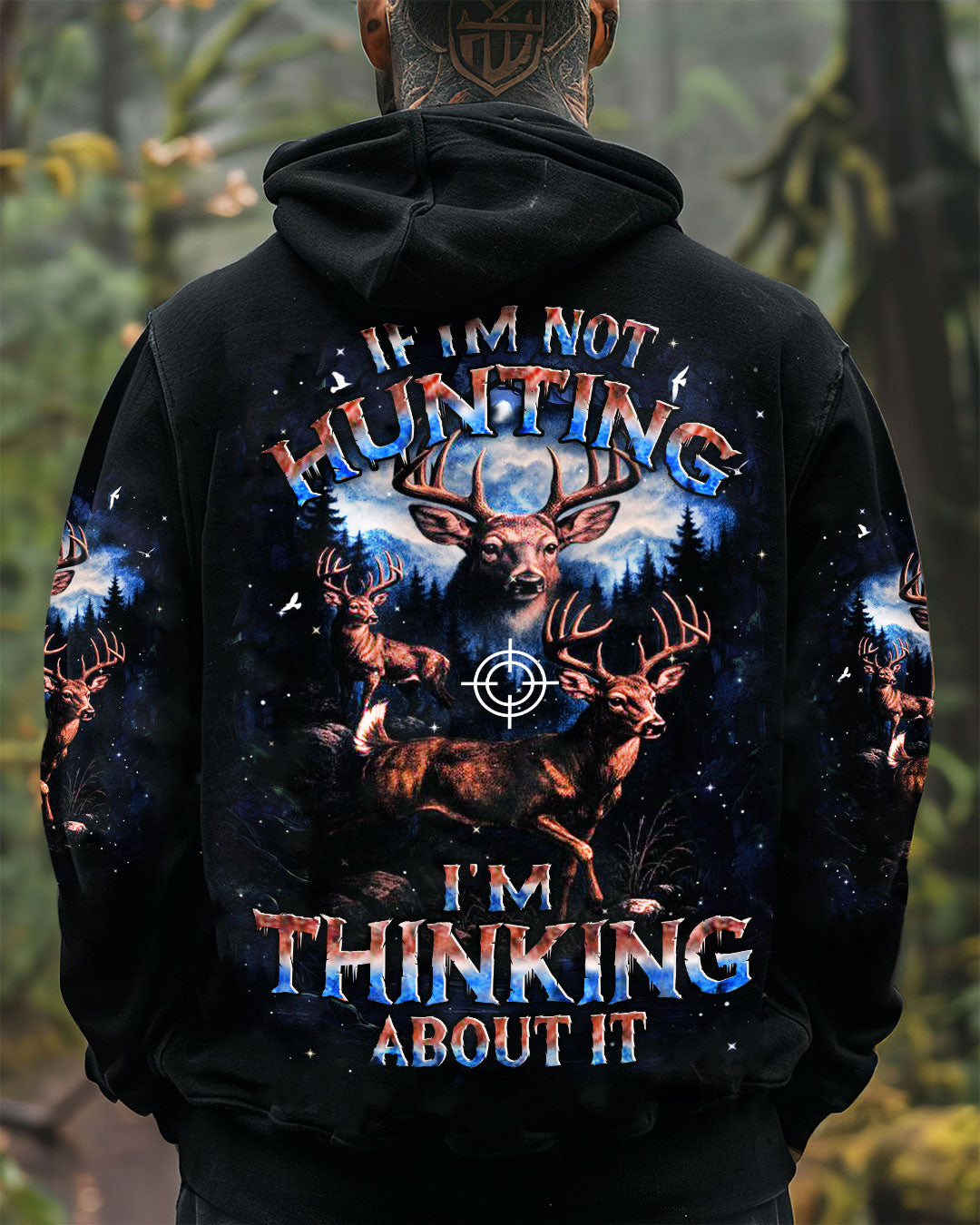 BLISSCORNERS IF I'M NOT HUNTING DEER ALL OVER PRINT