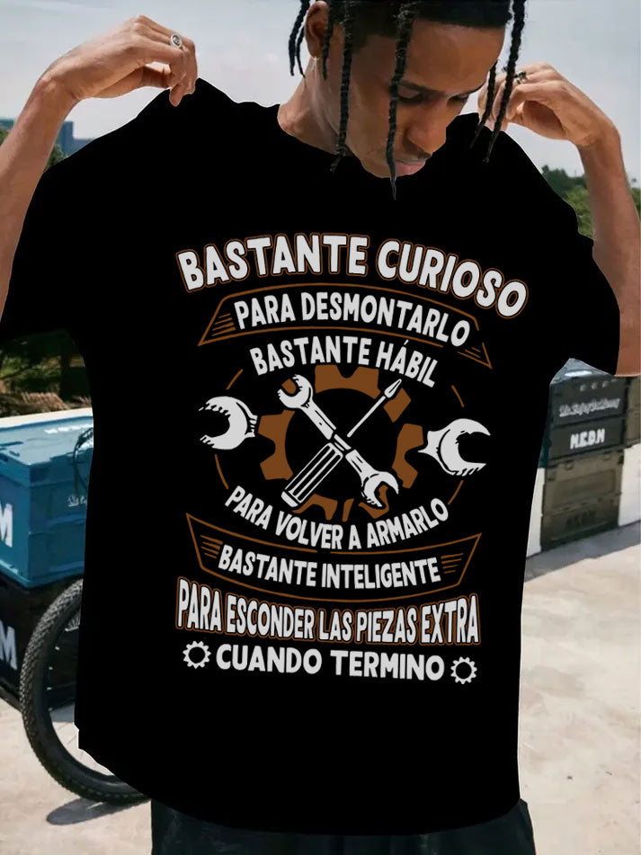 Blisscorners Curious Enough To Take It Apart Skilled Enough Mechanic Shirt Camiseta Divertida De Mecánico Spanish Style