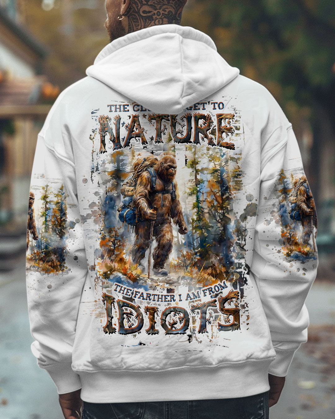 BLISSCORNERS THE CLOSER I GET TO NATURE BIGFOOT HIKING ALL OVER PRINT
