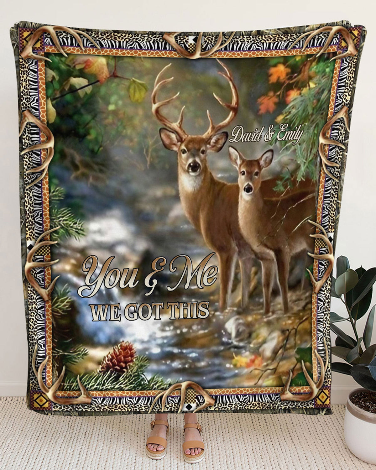 BLISSCORNERS PERSONALIZED YOU & ME WE GOT THIS COUPLE DEER FLEECE BLANKET
