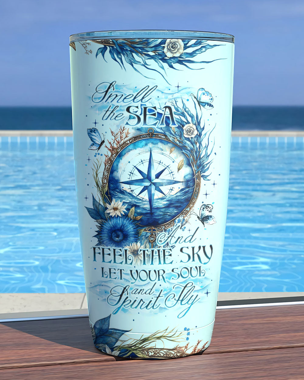BLISSCORNERS SMELL THE SEA AND FEEL THE SKY TUMBLER