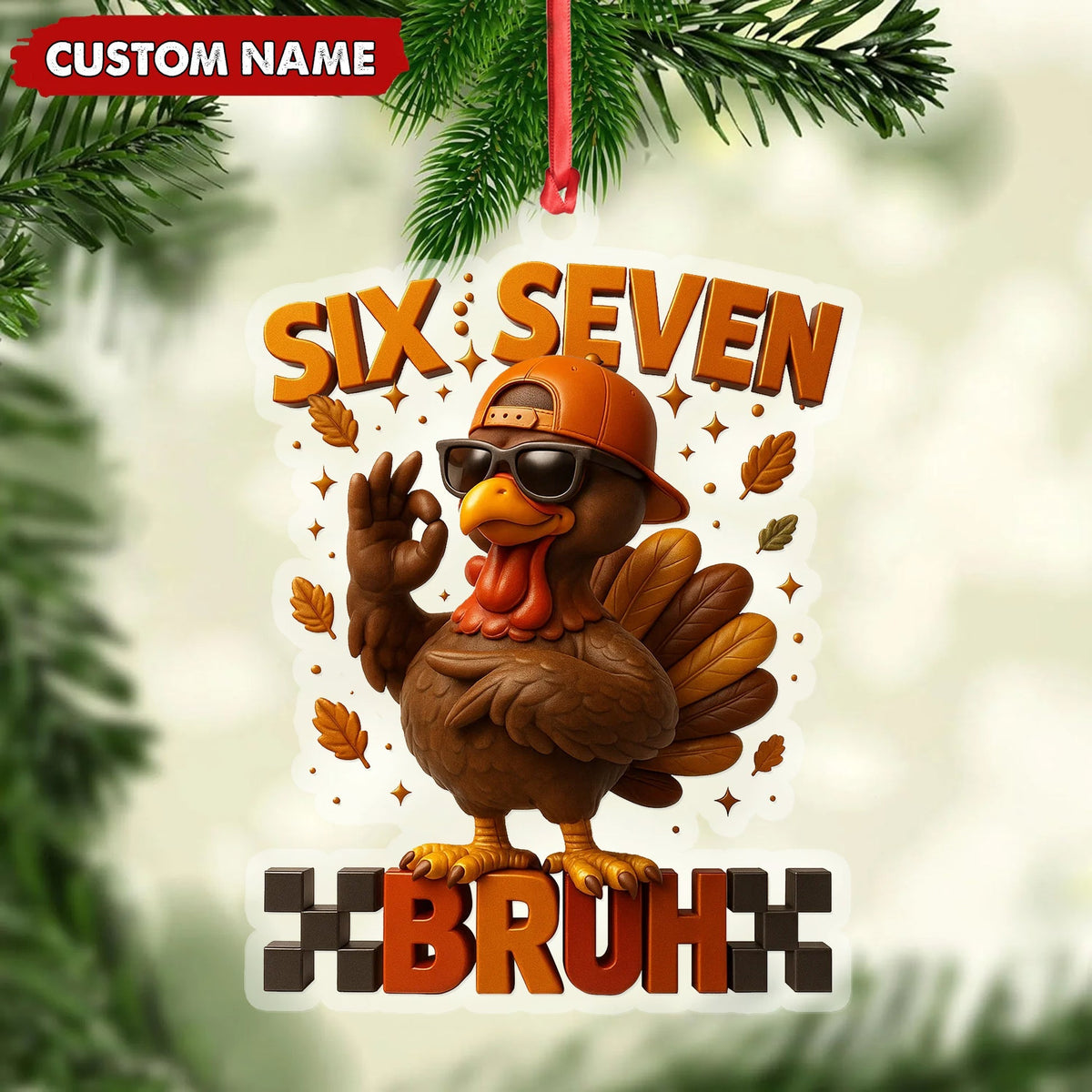 Blisscorners Personalized Six Seven Bruh Turkey Christmas Ornament, Custom Name Trend 67 Cool Turkey with Sunglasses, Funny Christmas Tree Decoration