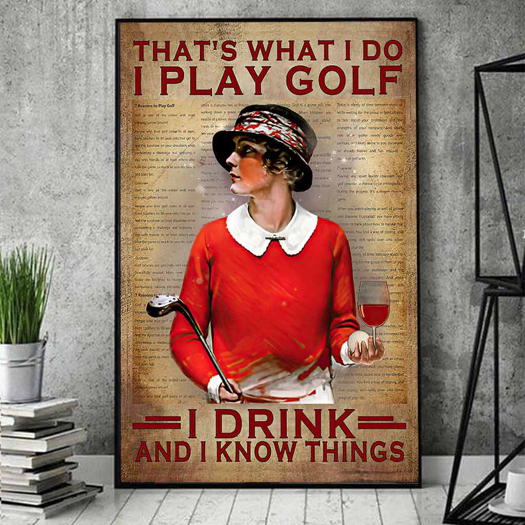 Blisscorners Play Golf, I Drink, And I Know Things Canvas, Golfing Art, Golf Canvas, Gifts For Golf Lovers LM2611