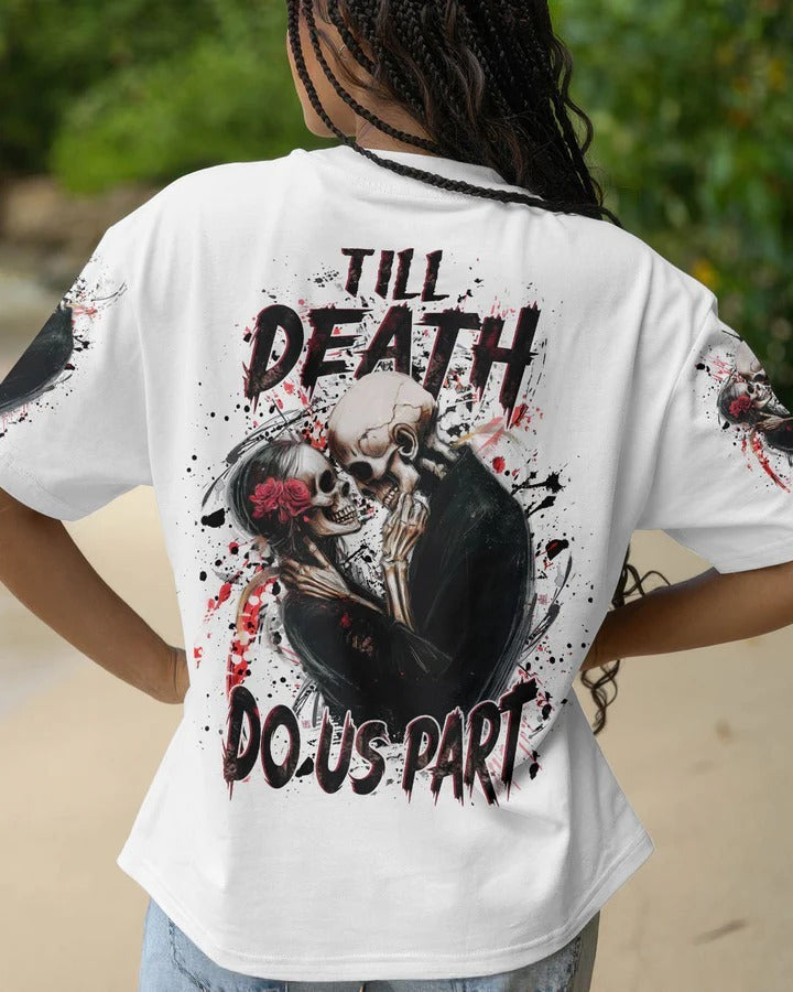 BLISSCORNERS TILL DEATH DO US PART COUPLE ALL OVER PRINT 32