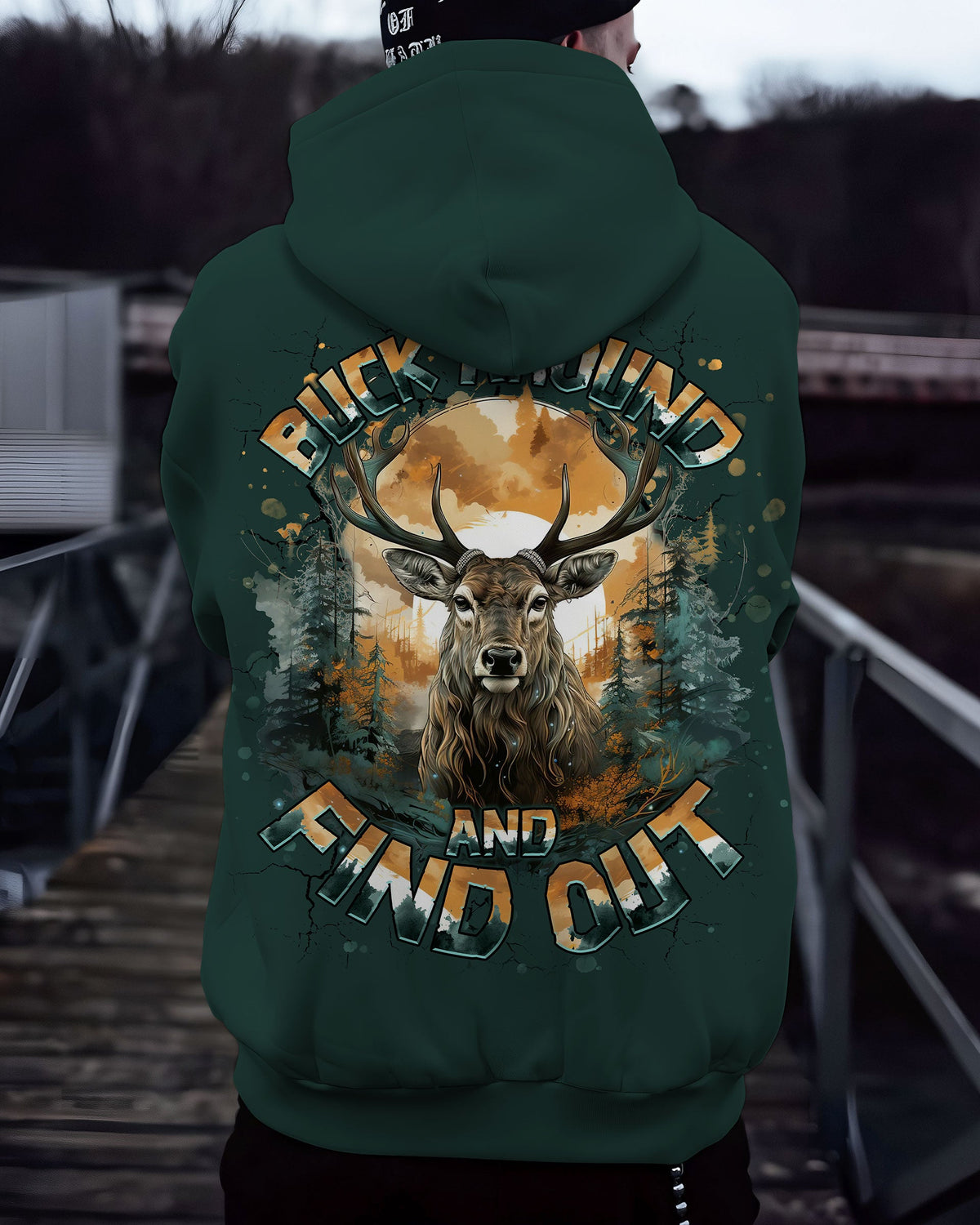 BLISSCORNERS BUCK AROUND AND FIND OUT DEER HUNTING ALL OVER PRINT