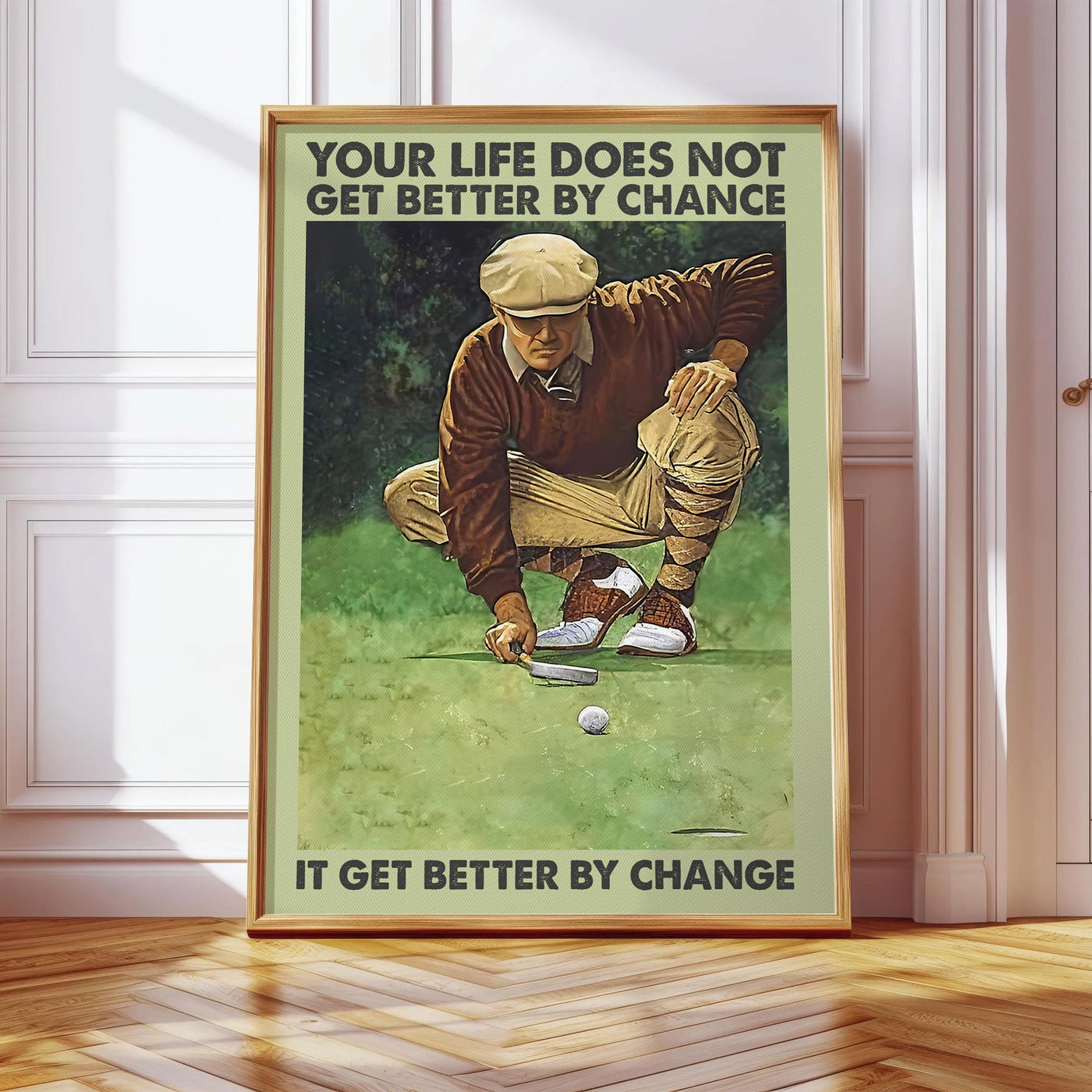 Blisscorners Your Life Does Not Get Better By Chance Canvas Wall Art, Golf Decor, Gift For Golf Lovers LM2611
