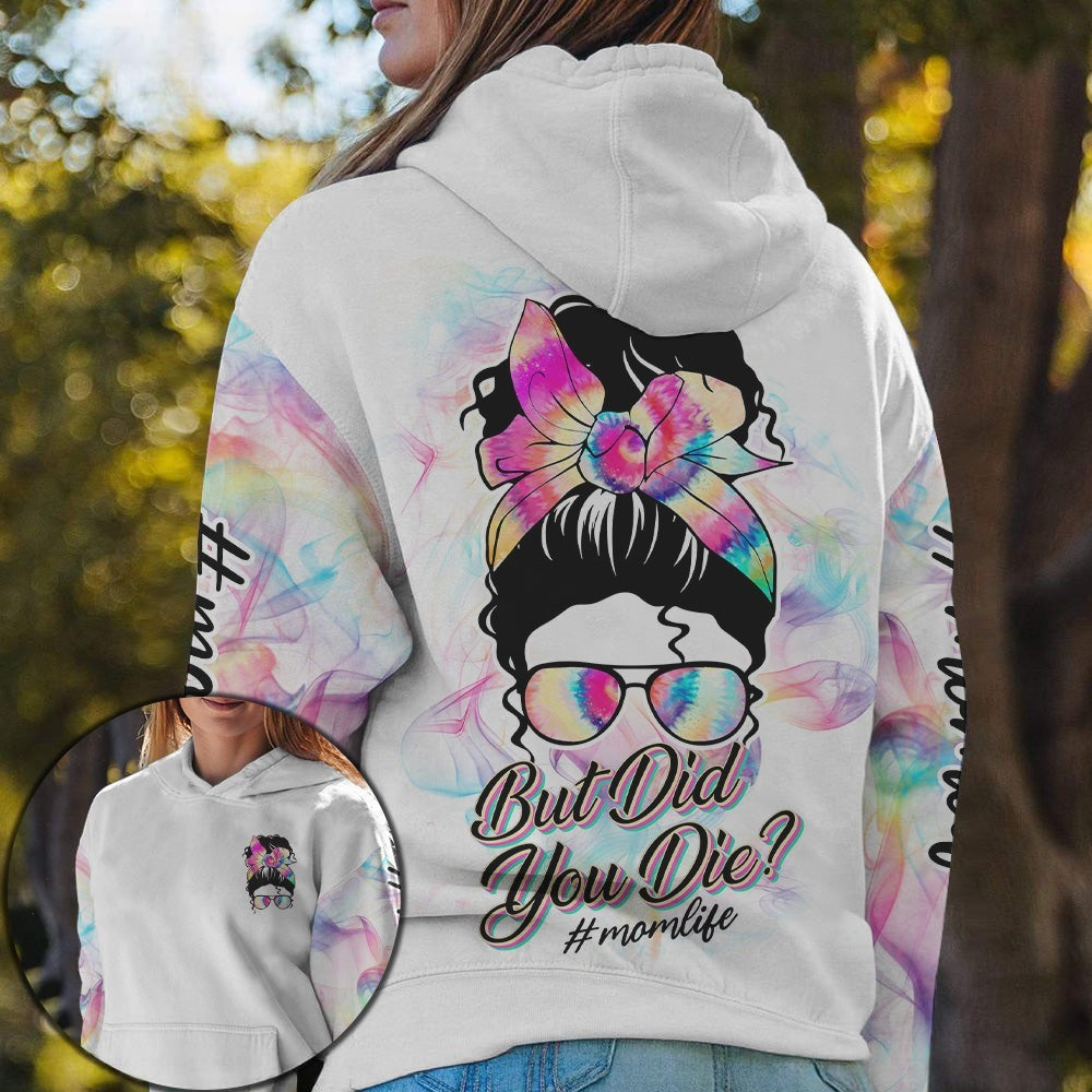 BLISSCORNERS BUT DID YOU DIE MOM LIFE SMOKE WHITE ALL OVER PRINT