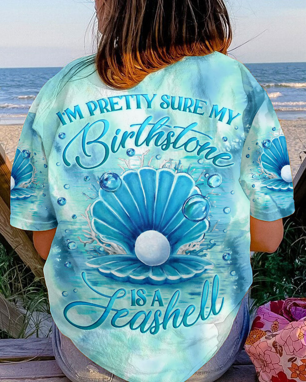 BLISSCORNERS I'M PRETTY SURE MY BIRTHSTONE IS A SEASHELL ALL OVER PRINT