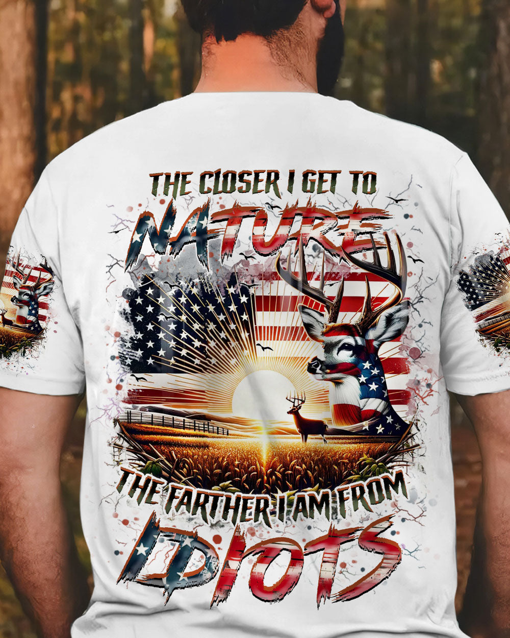 BLISSCORNERS THE CLOSER I GET TO NATURE DEER HUNTING ALL OVER PRINT