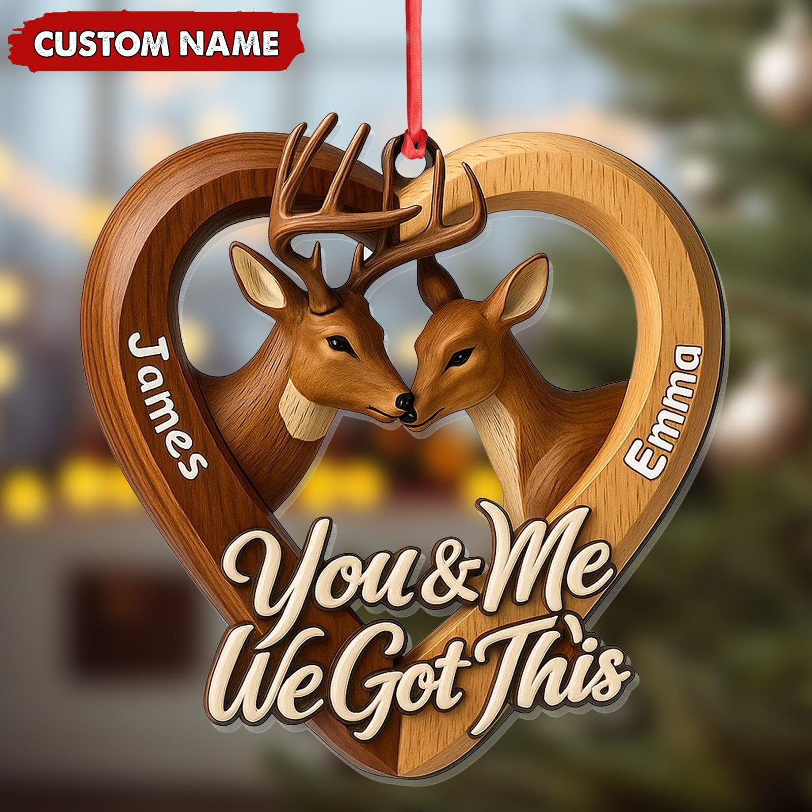 Blisscorners Personalized Couples Deer Christmas Ornament, Custom Heart Ã¢â‚¬Å“You and Me We Got ThisÃ¢â‚¬Â, Custom Name Buck and Doe Gift for Boyfriend Girlfriend MT2411