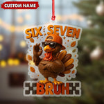 Blisscorners Personalized Six Seven Bruh Turkey Christmas Ornament, Custom Name Trend 67 Cool Turkey with Sunglasses, Funny Christmas Tree Decoration