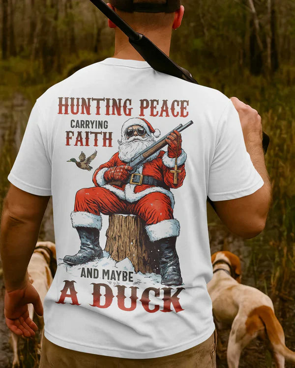 Blisscorners Hunting Peace Carrying Faith And Maybe A Duck Shirt, Personalized Hunting 3D Shirt