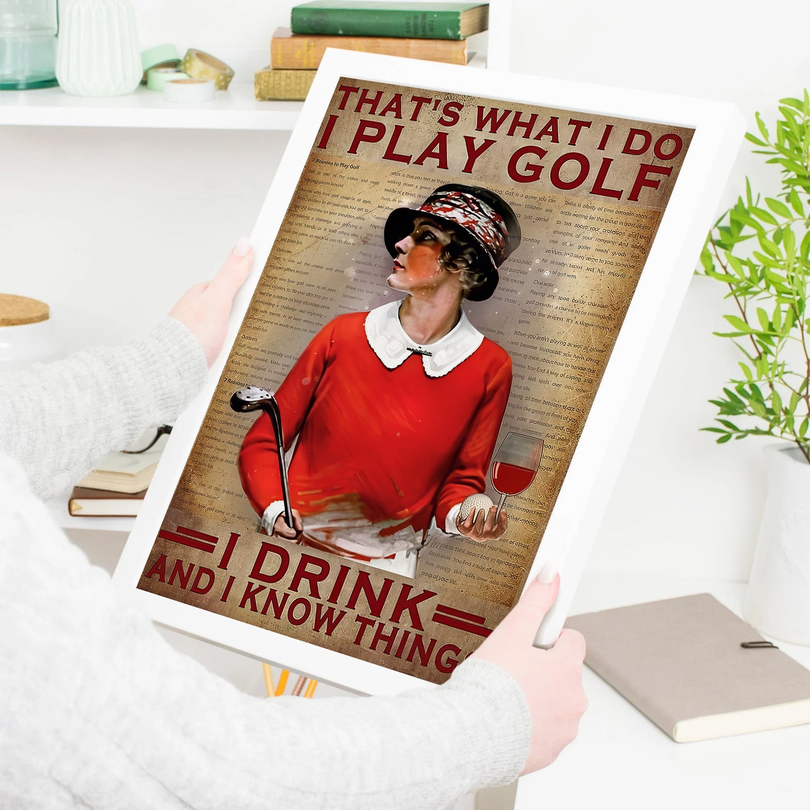 Blisscorners That's What I Do I Play Golf I Drink And I Know Things Canvas Wall Art, Golf Decor, Gift For Golf Lovers LM2611