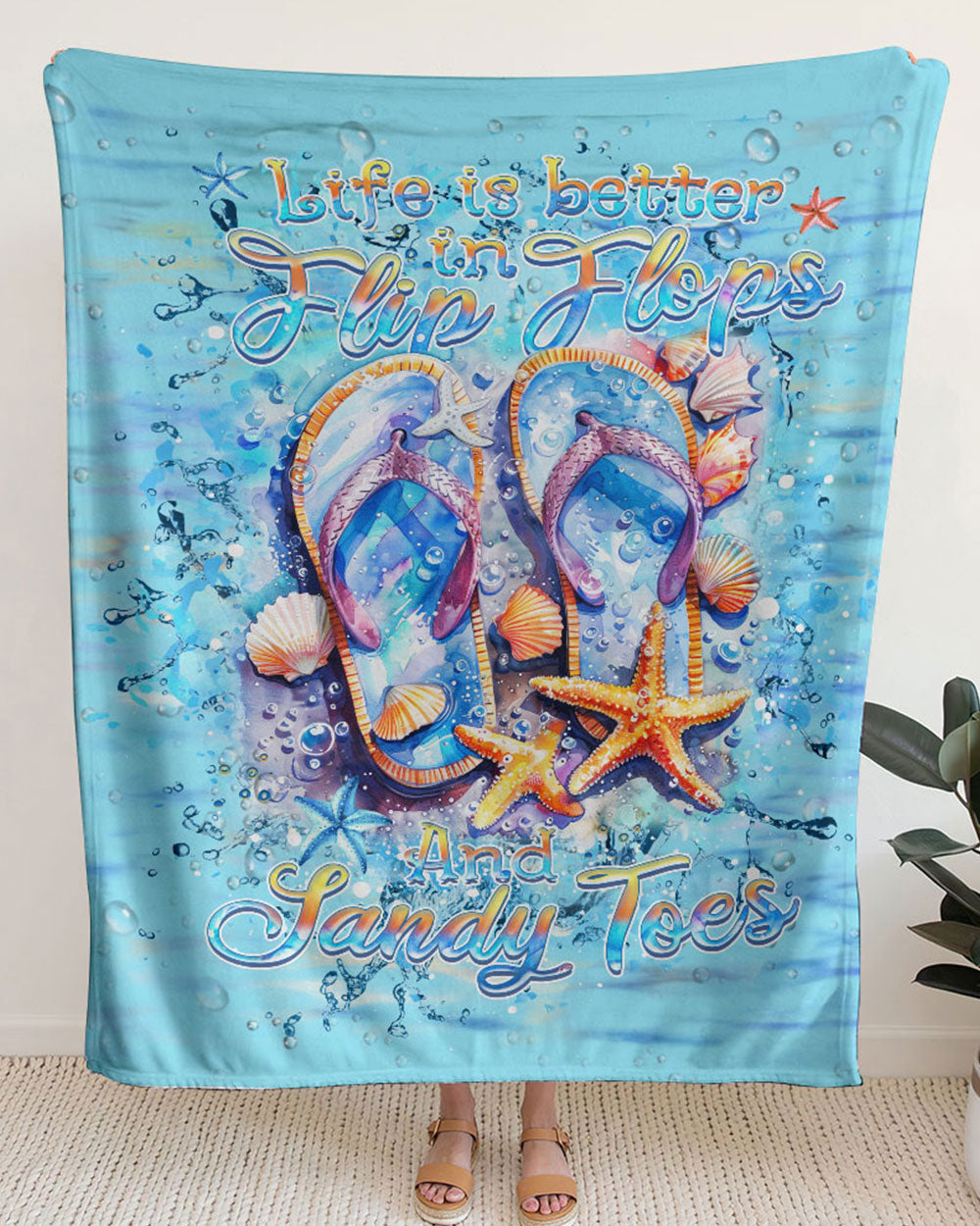 BLISSCORNERS LIFE IS BETTER IN FLIP-FLOPS AND SANDY TOES WOVEN AND FLEECE BLANKET