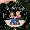 Besties Forever - Bestie Personalized Custom Ornament - Acrylic Custom Shaped - Christmas Gift For Best Friends, BFF, Sisters