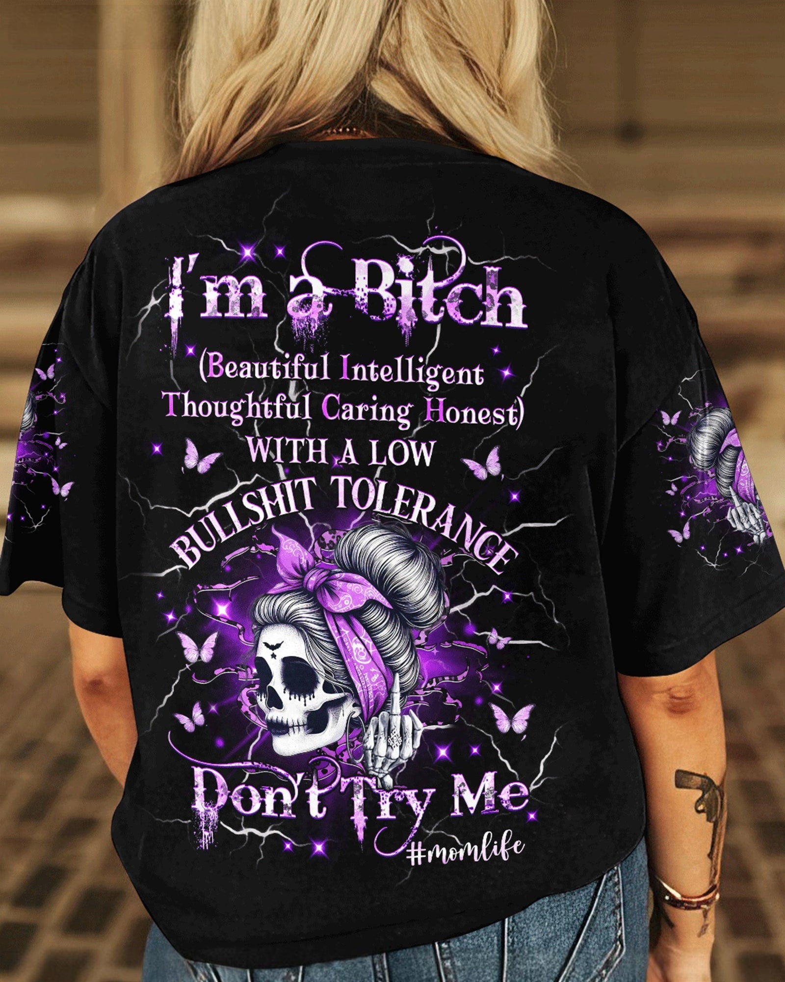 BLISSCORNERS I'M A B DON'T TRY ME MOMLIFE ALL OVER PRINT