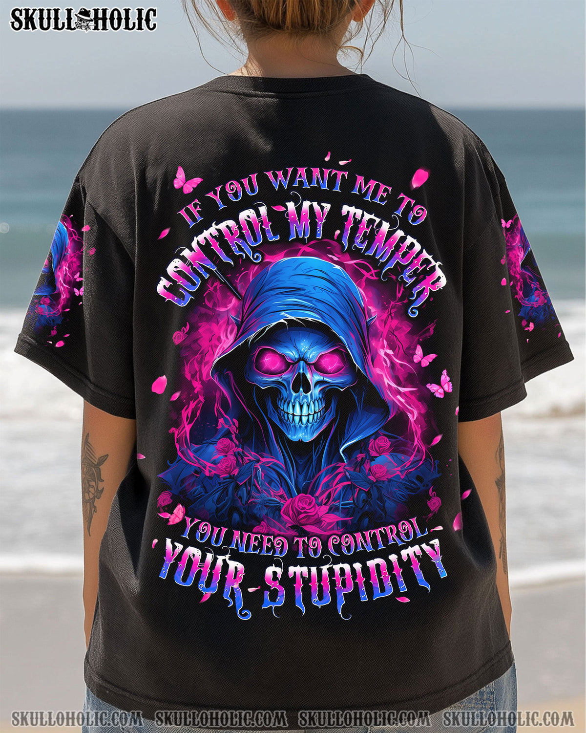 BLISSCORNERS IF YOU WANT ME TO CONTROL MY TEMPER ALL OVER PRINT