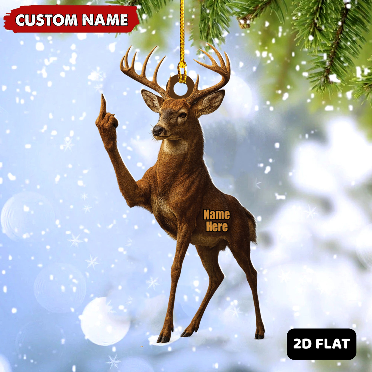 Blisscorners Personalized Funny Deer Buck Fukin' Finger Hunting Acrylic Christmas Ornament And Keychain Custom Gift For Hunters 2D Flat