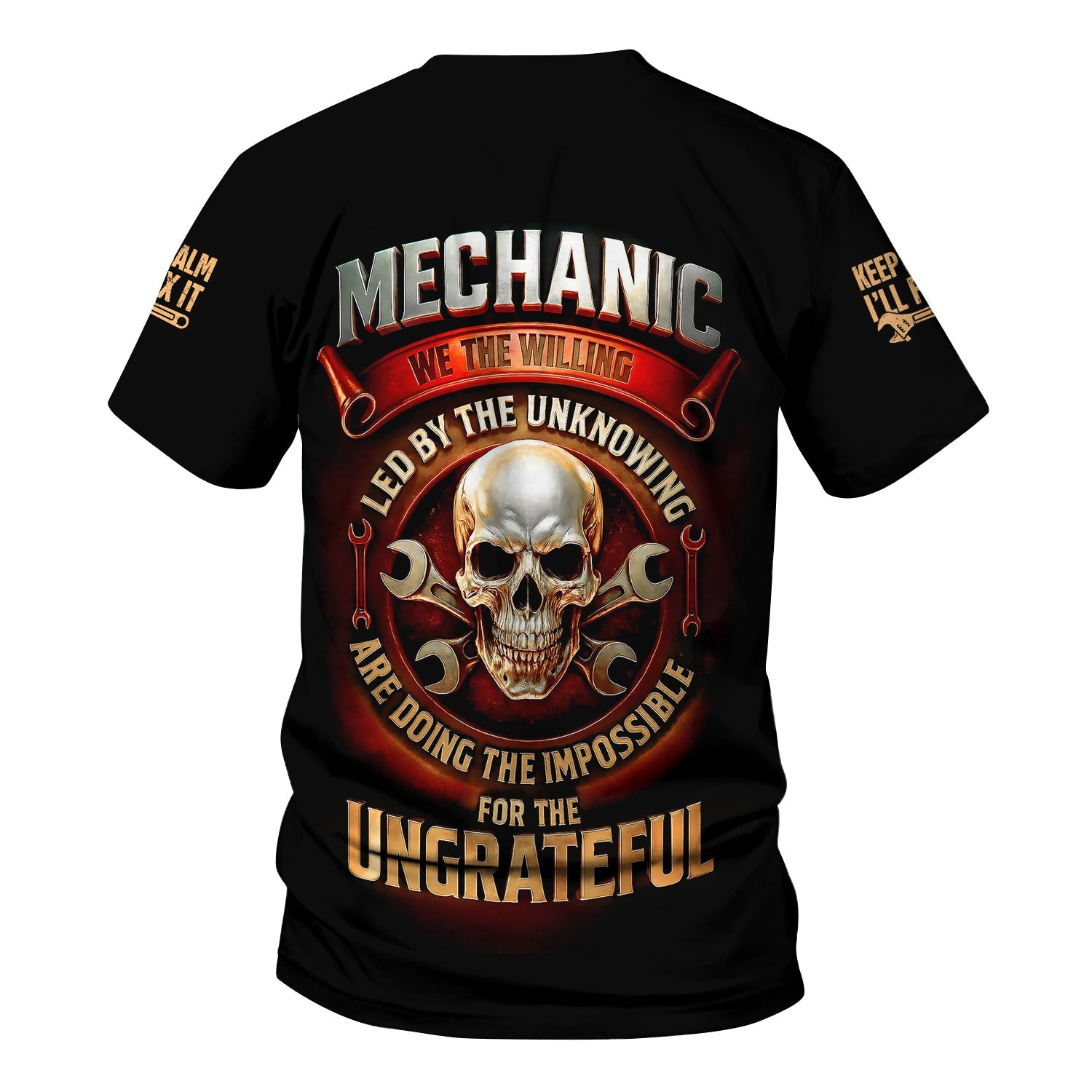 Blisscorners Personalized T-Shirt We The Willing Led By The Unknowing Are Doing The Impossible For The Ungrateful Shirt For Mechanics