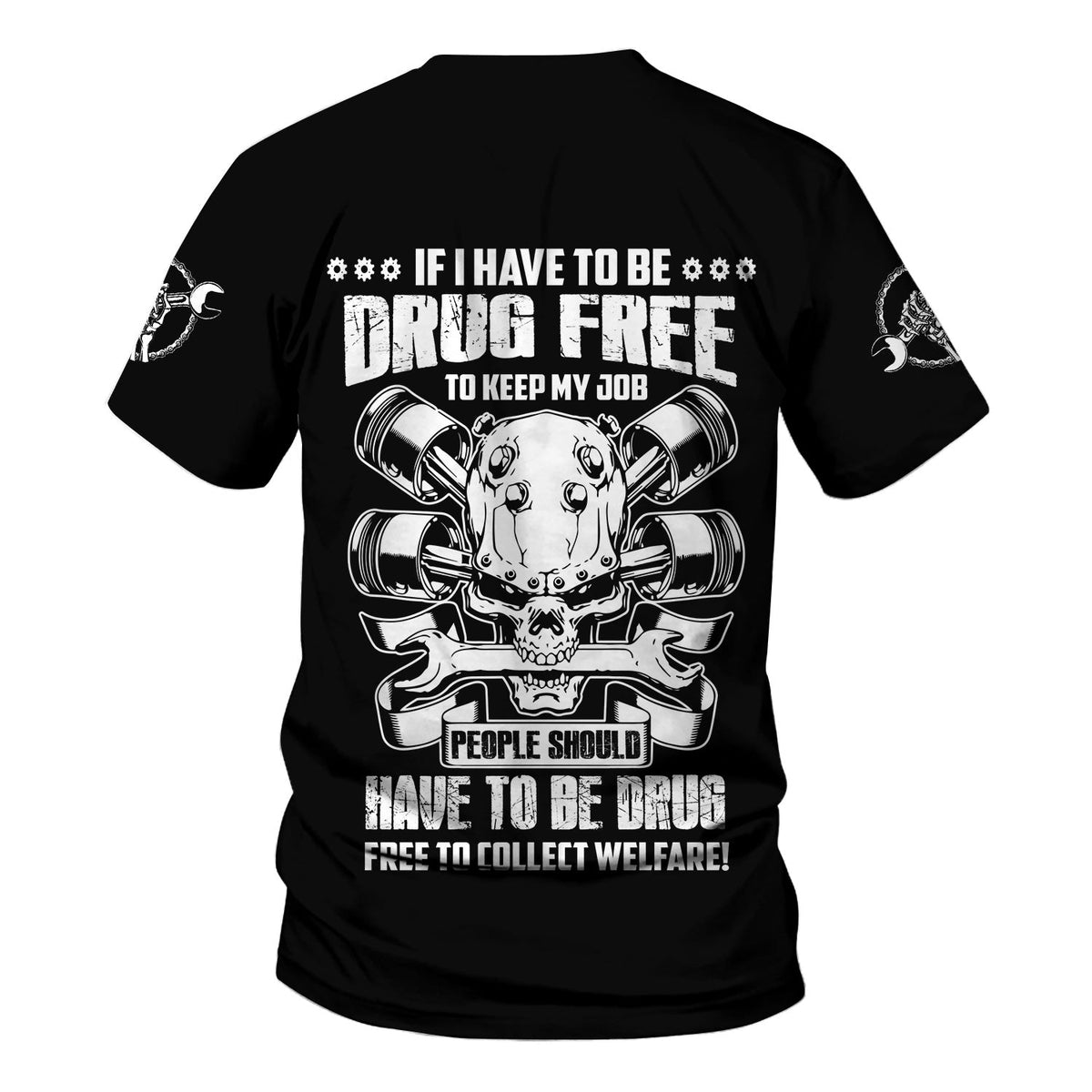 Blisscorners Funny Mechanic Shirt If I Have To Be Drug Free To Kep My Job Skull Wrench Black Hoodie
