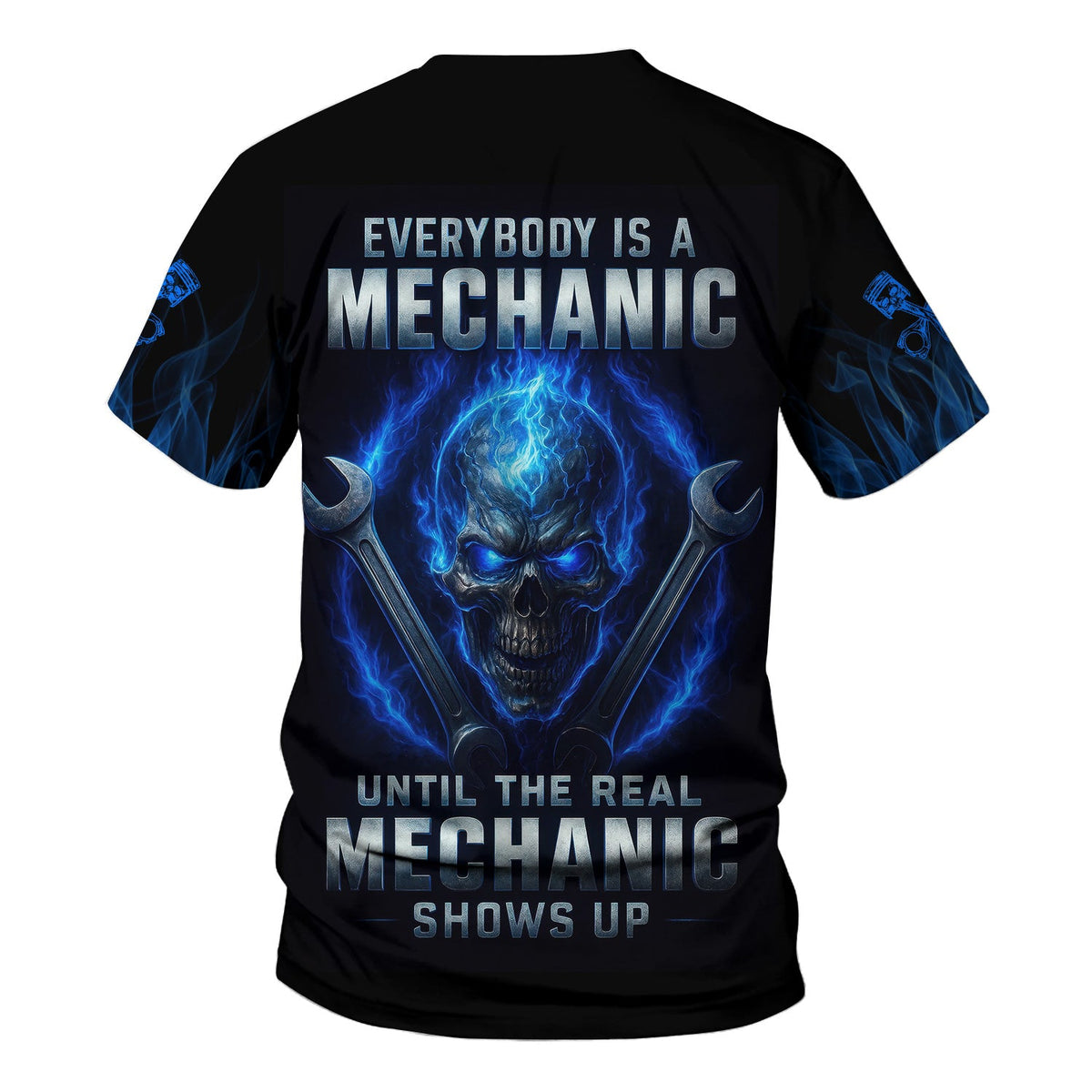 Blisscorners Custom Name Mechanic Shirt Everybody Is A Mechanic Until The Real Mechanic Shows Up T Shirt