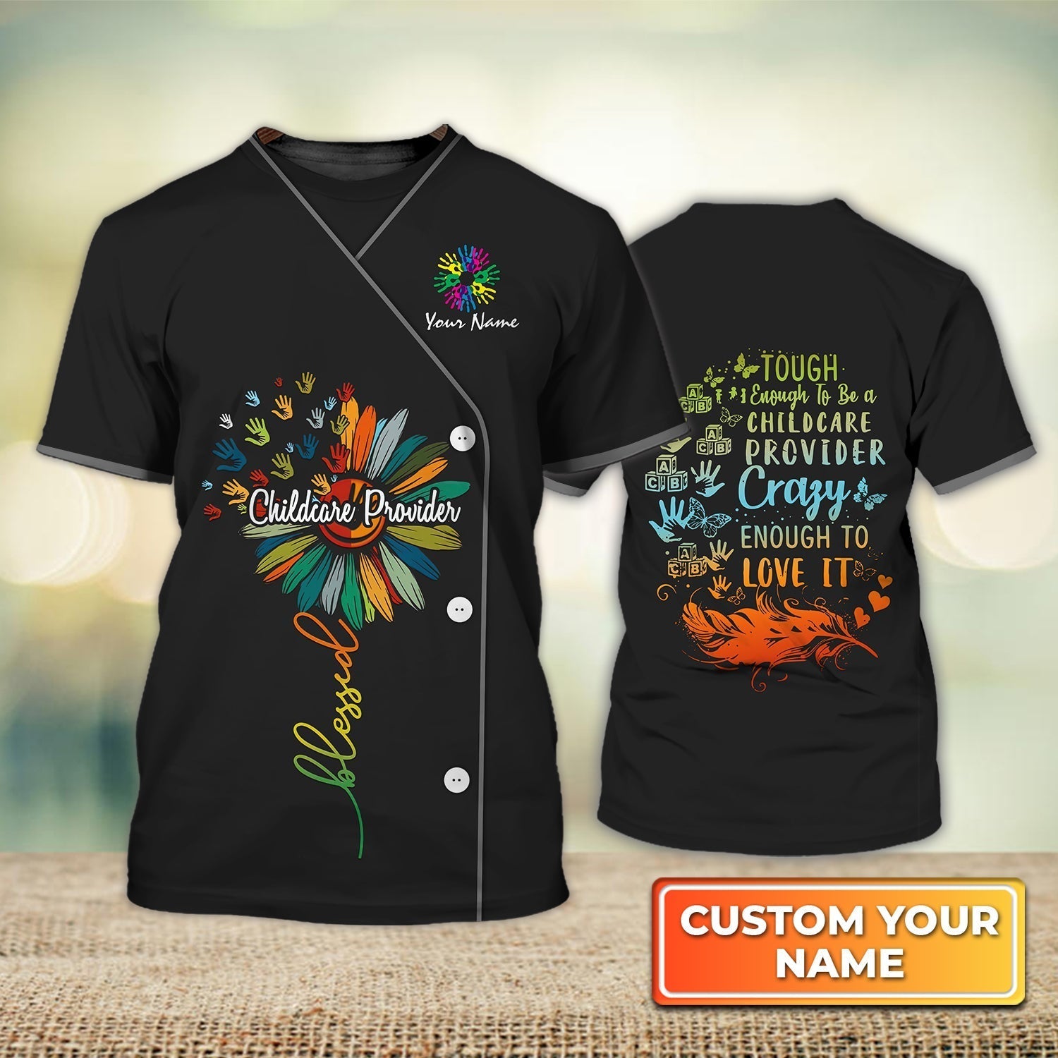 Blisscorners Custom 3D Childcare Provider Shirt Tough Enough To Be A Childcare Provider Crazy Enough To Rock It T Shirts