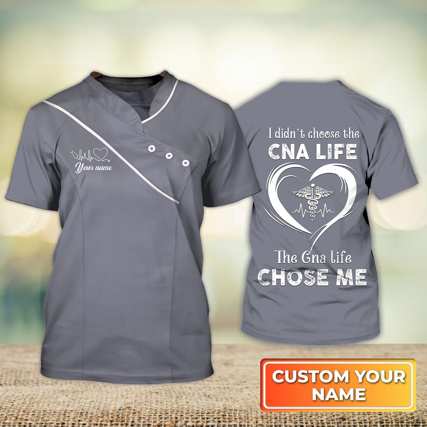 Blisscorners Customized 3D Grey Shirt Cna Life The Cna Life Chose Me Nurse Life Certified Nursing Assistant Uniform Shirts