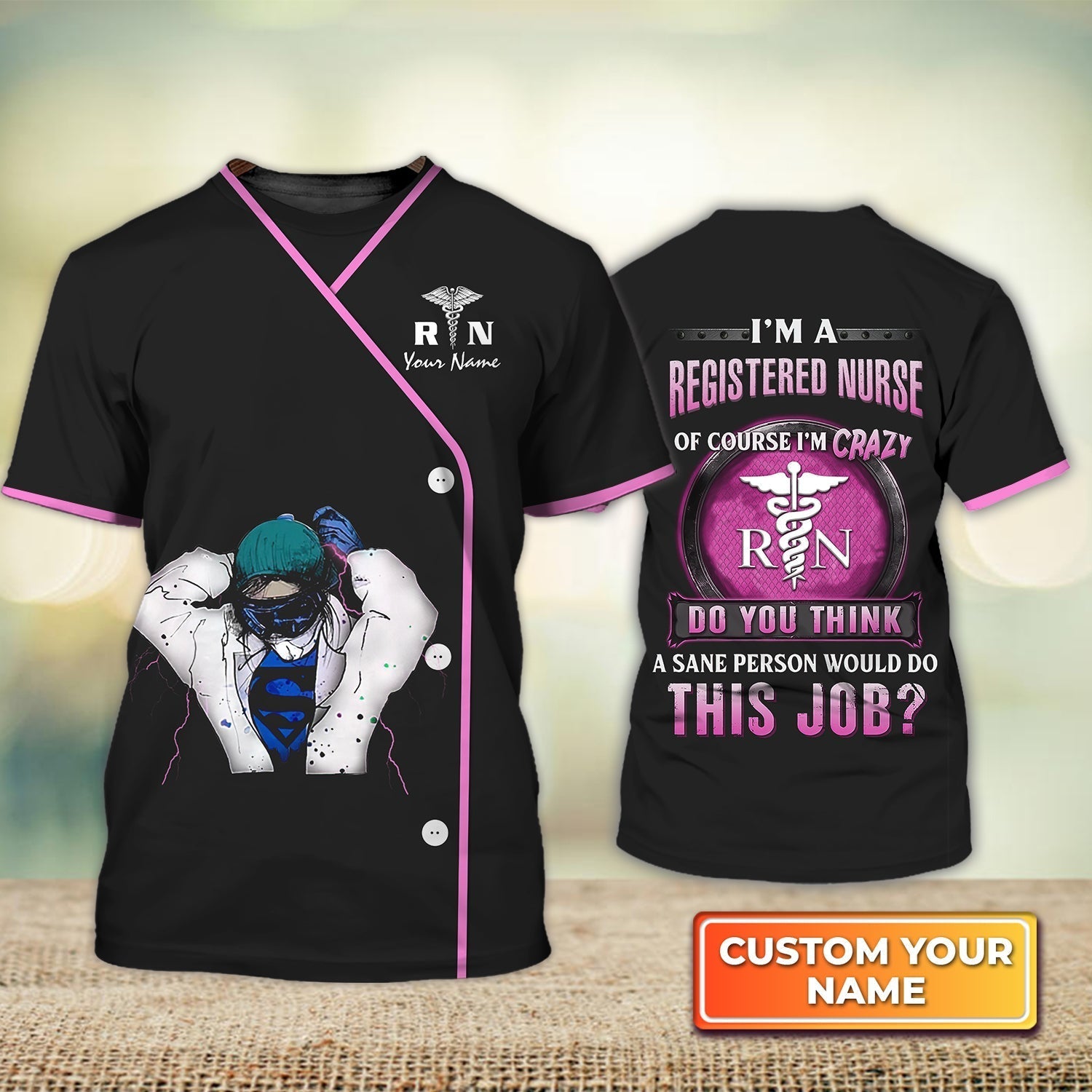 Blisscorners Customized 3D Full Printed T Shirt For A Nurse, Women Nurse Tshirt, Best Gift For A Nurse