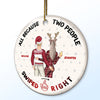 Christmas Swiped Right - Gift For Couples - Personalized Custom Circle Ceramic Ornament