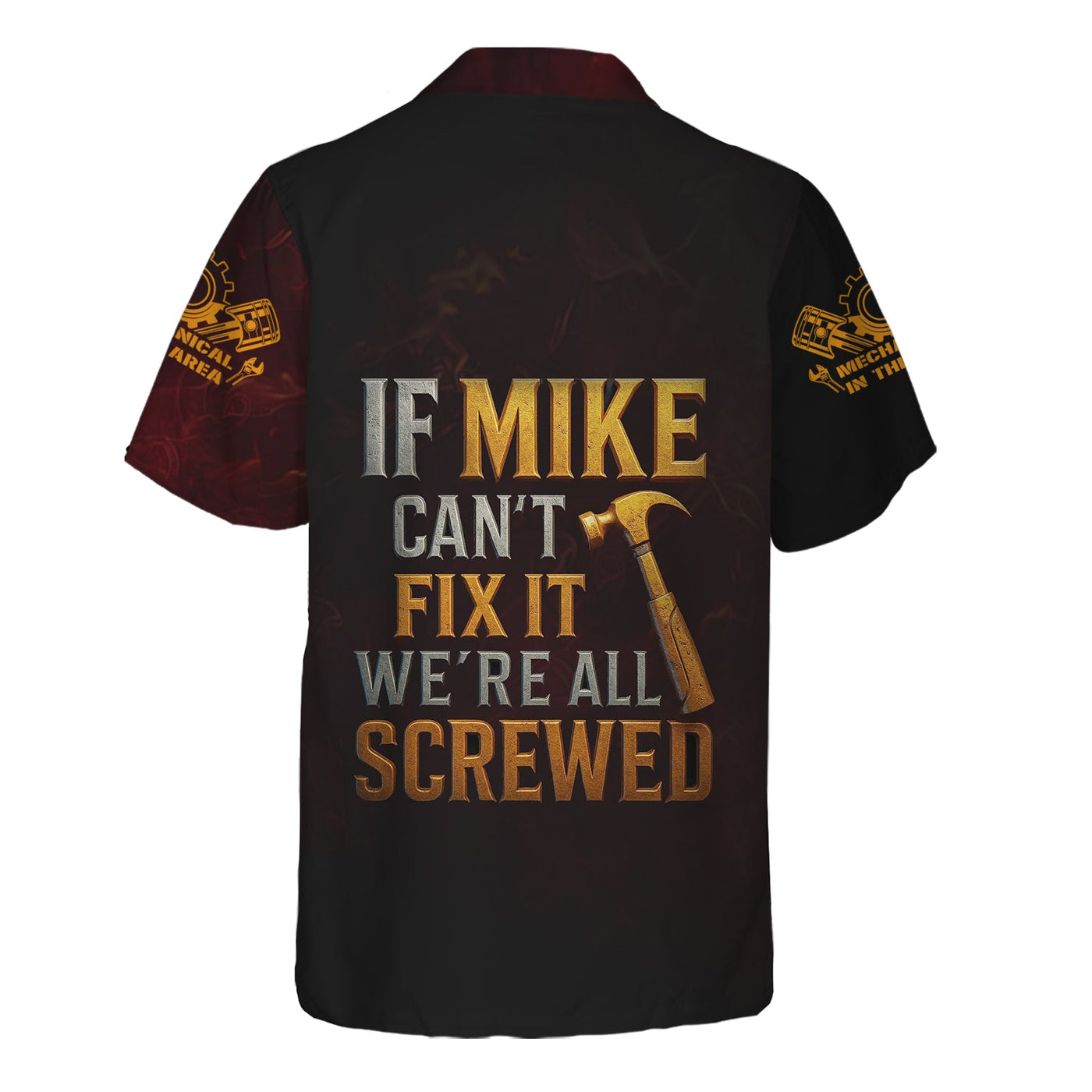 Blisscorners Personalized T-Shirt If Mike Can't Fix It We're All Screwed Hammer Skull Design Shirt for Mechanics