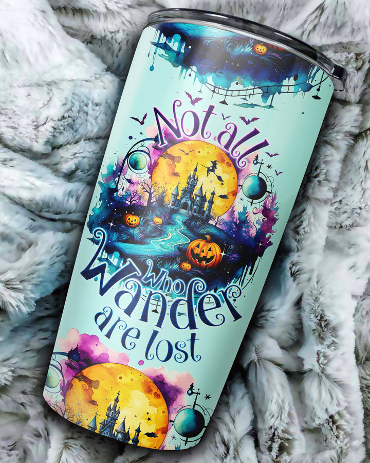 BLISSCORNERS NOT ALL WHO WANDER ARE LOST HALLOWEEN TUMBLER - TY1008231