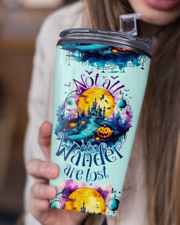 BLISSCORNERS NOT ALL WHO WANDER ARE LOST HALLOWEEN TUMBLER - TY1008231