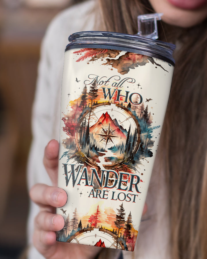 BLISSCORNERS NOT ALL WHO WANDER ARE LOST TUMBLER - TY1605234