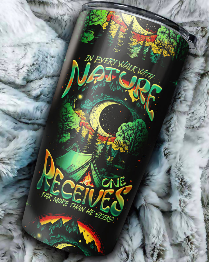 BLISSCORNERS IN EVERY WALK WITH NATURE TUMBLER - TY2804235