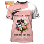 Blisscorners Cat Custom Name 3D Shirt Angels Dont't Always Have Wings Sometimes They Have Whiskers Gift For Cat Lovers
