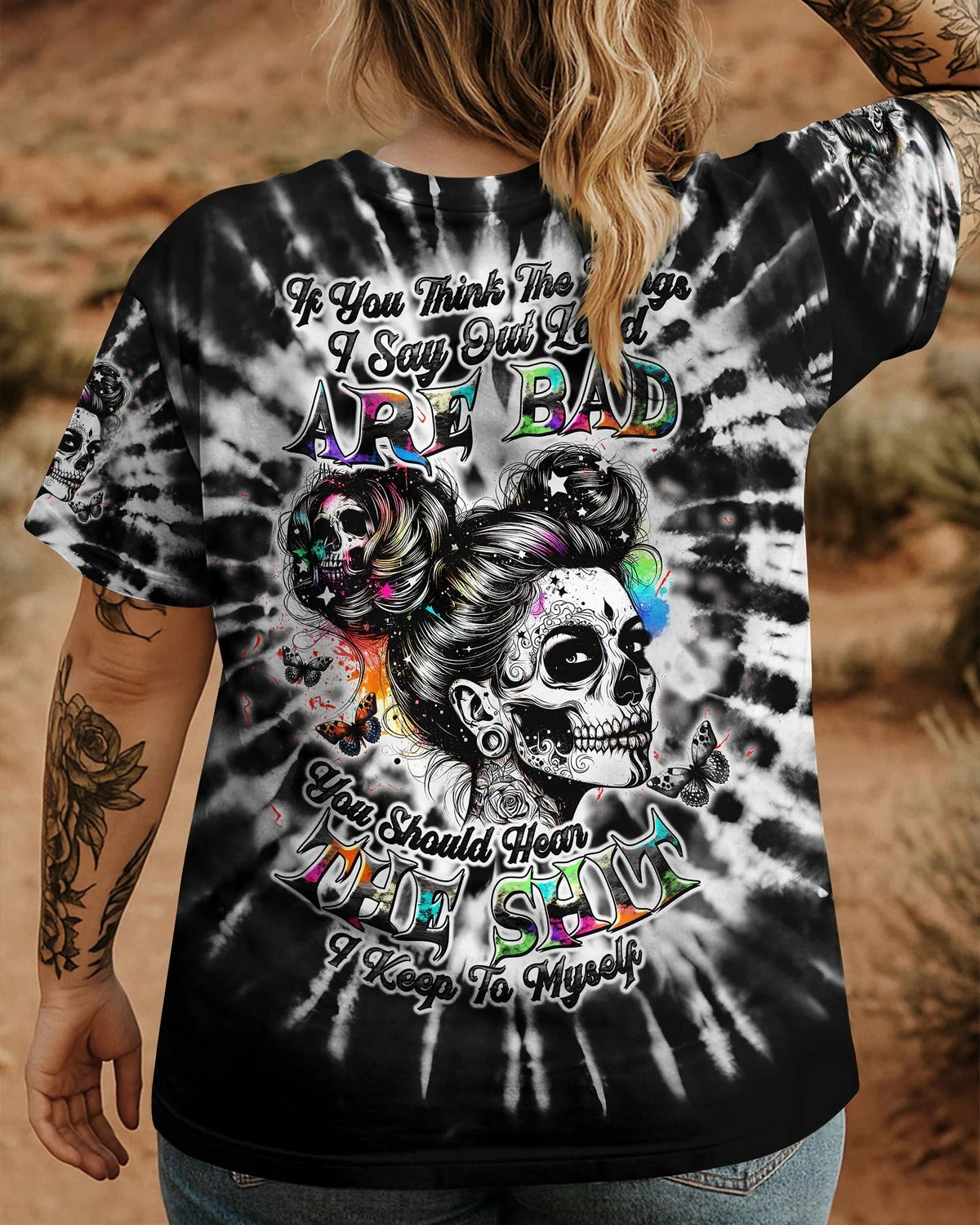 BLISSCORNERS IF YOU THINK THE THINGS I SAY OUT LOUD MESSY BUN SKULL TIE DYE ALL OVER PRINT