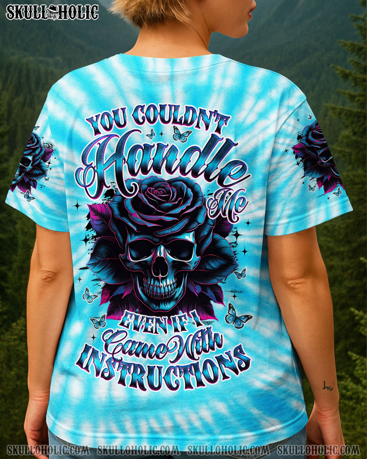BLISSCORNERS YOU COULDN'T HANDLE ME  TIE DYE ALL OVER PRINT