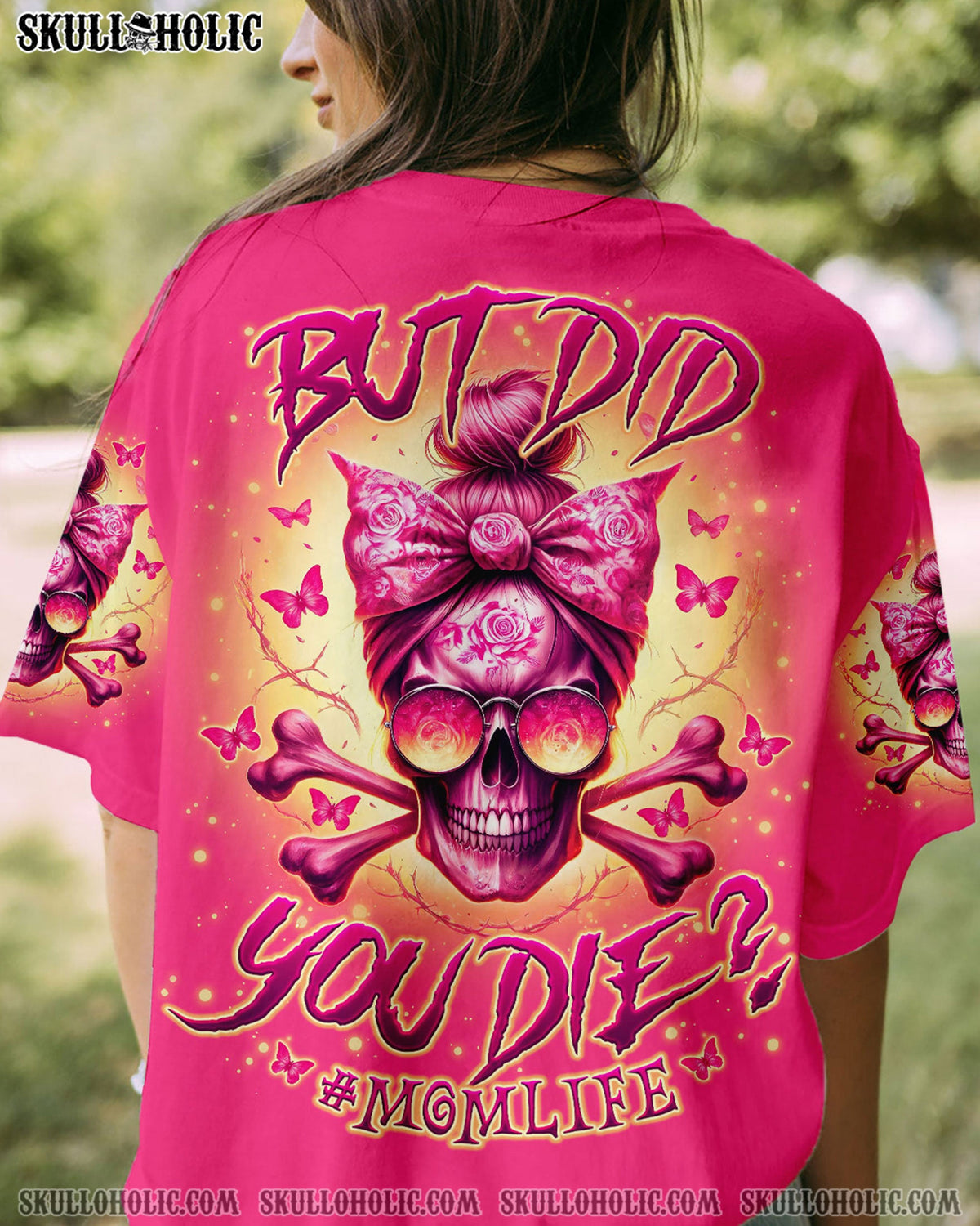 BLISSCORNERS BUT DID YOU DIE MOM LIFE MESSY BUN SKULL ALL OVER PRINT