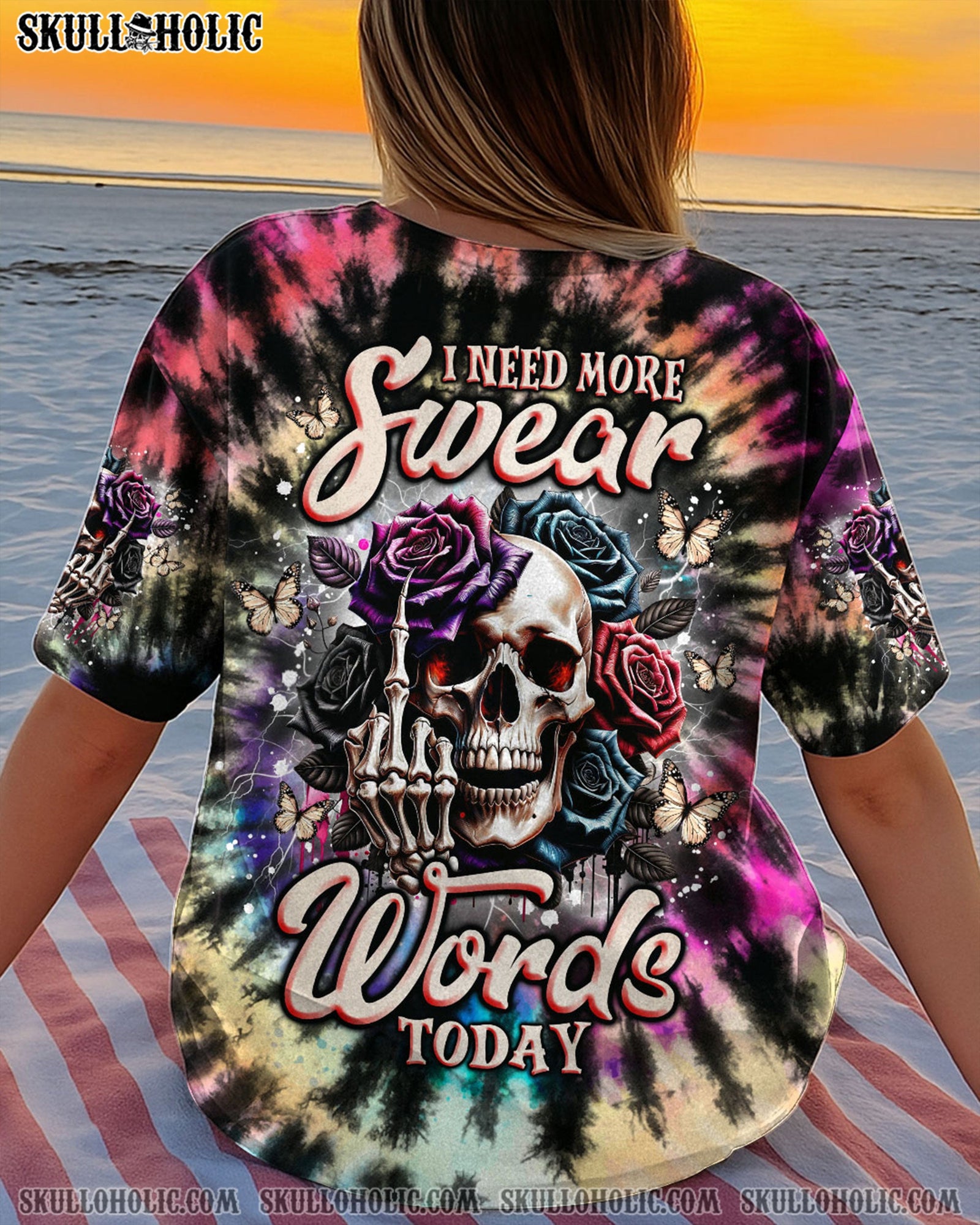 BLISSCORNERS I NEED MORE SWEAR WORDS TODAY SKULL TIE DYE ALL OVER PRINT