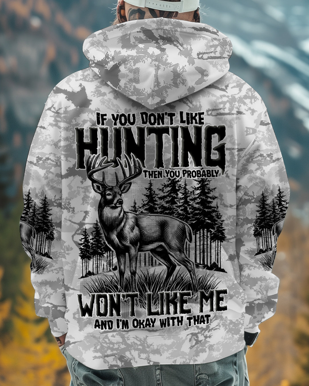 BLISSCORNERS IF YOU DON'T LIKE HUNTING ALL OVER PRINT