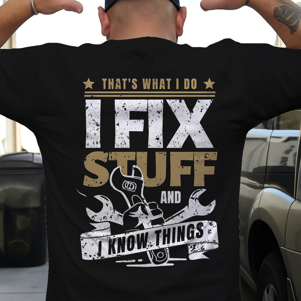 Blisscorners Vintage Mechanic T Shirt That's What I Do I Fix Stuff And I Know Things Printed Black Shirt