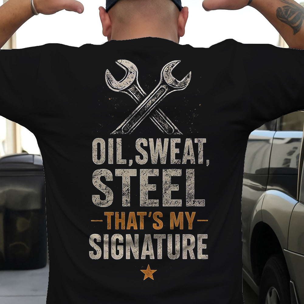 Blisscorners Vintage Mechanic T Shirt Oil Sweat Steal That's My Signature Printed Black Shirt