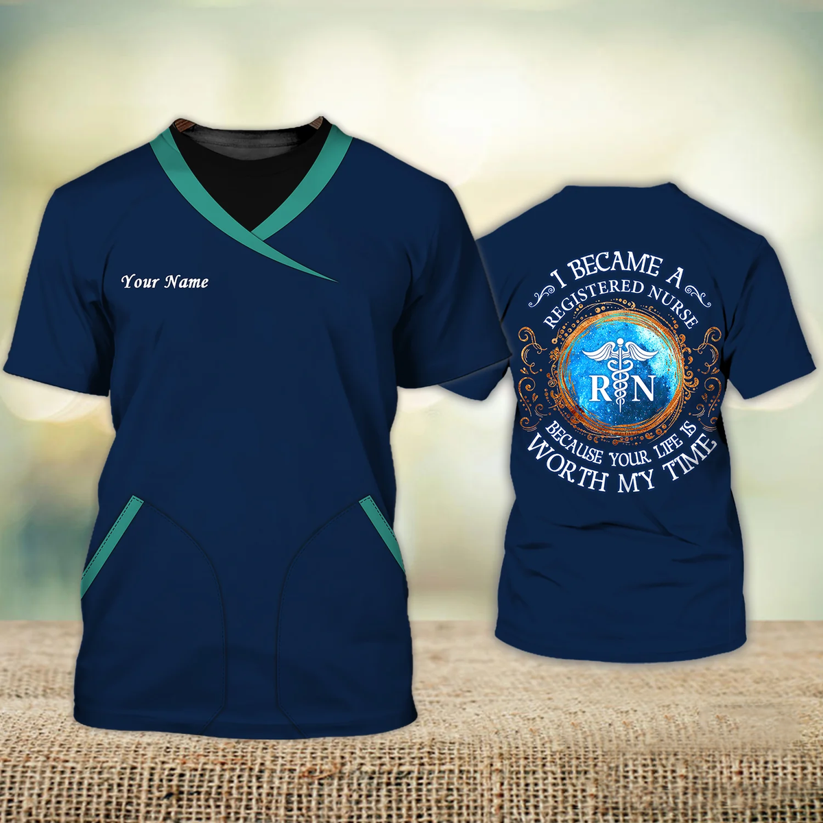 Blisscorners I Became A Registered Nurse Because Your Life Is Worth My Time Love Nursing Nurse Life Registered Nurse Personalized Name 3D Tshirt
