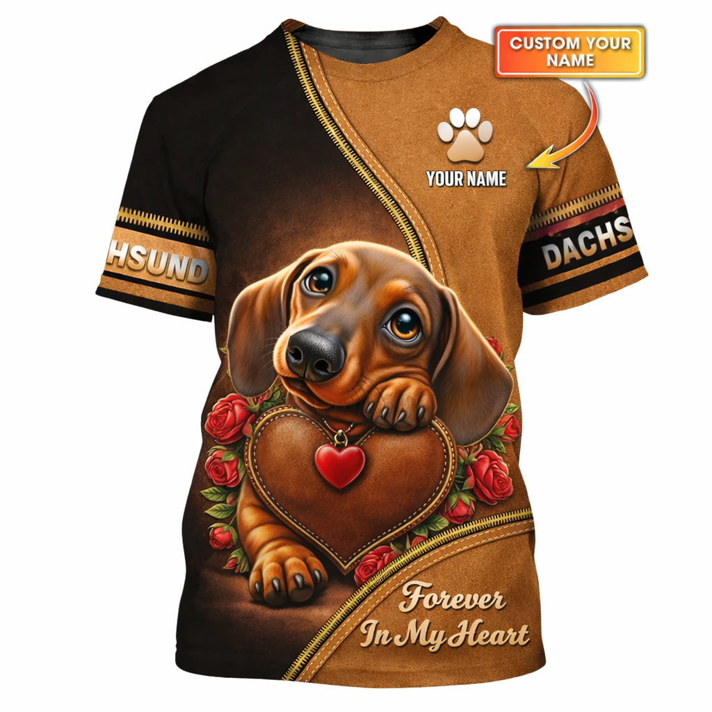 Blisscorners Forever In My Heart - Personalized Dachshund Memorial T-Shirt