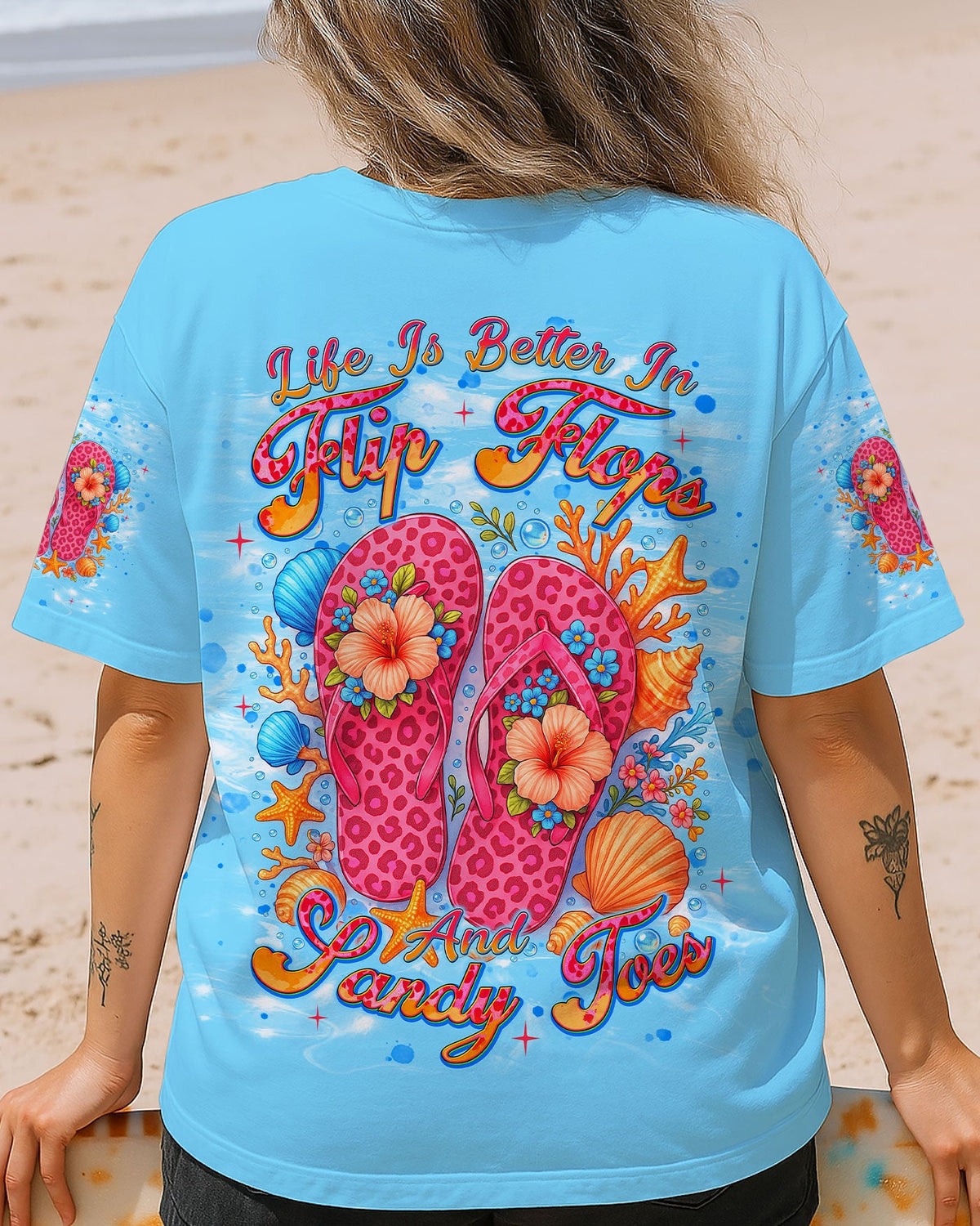 BLISSCORNERS LIFE IS BETTER IN FLIP-FLOPS AND SANDY TOES ALL OVER PRINT