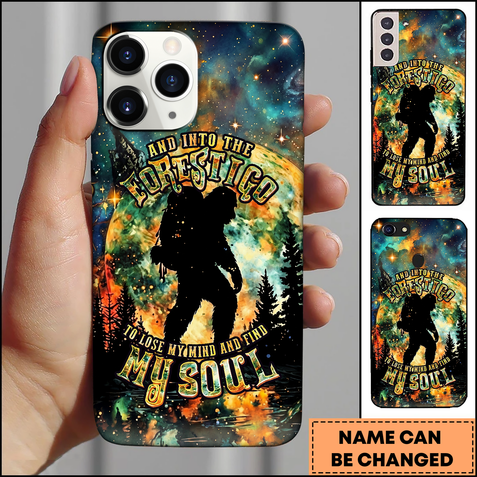 Blisscorners Bigfoot Cosmic Forest Quote And Into The Forest I Go 3D Phonecase