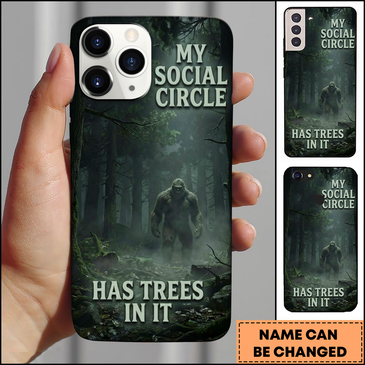 Blisscorners Bigfoot Forest Lifestyle My Social Circle Has Trees 3D Phonecase