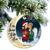 Christmas Family Couple I'm Always With You - Memorial Gift For Couples - Personalized Custom Circle Ceramic Ornament