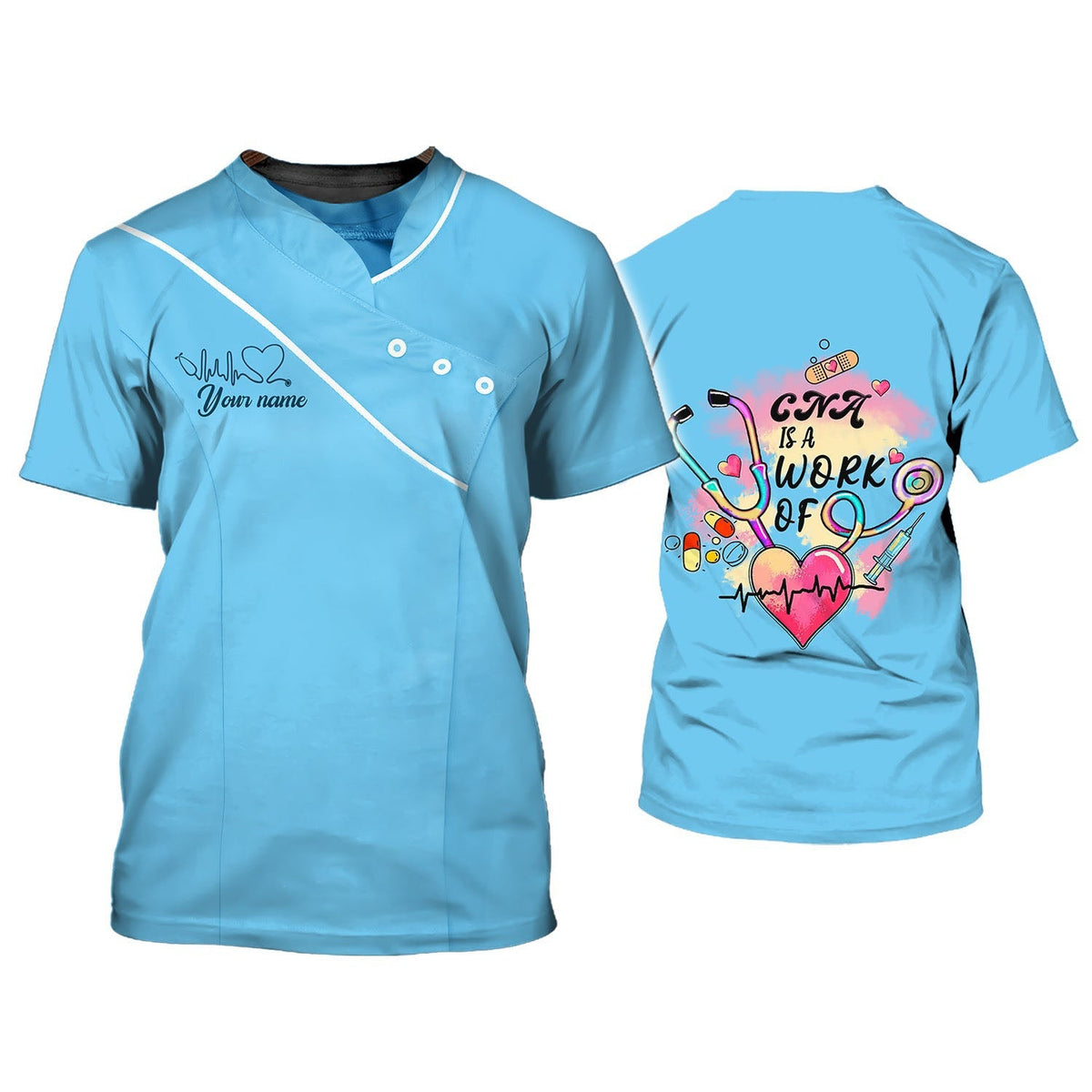 Blisscorners Customized 3D Blue Nursing Shirt Cna Is A Work Of Heart T Shirt Men Women